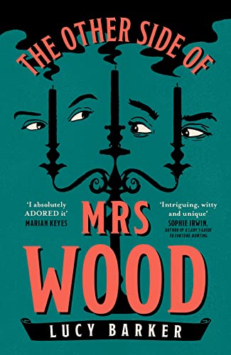 The Other Side of Mrs Wood: The most irresistible historical fiction debut of the year von Fourth Estate